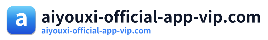 aiyouxi-official-app-vip.com